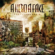 Review: A Hero A Fake - The Future Again