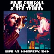 Julie Driscoll, Brian Auger & Trinity: Live At Montreux 1968