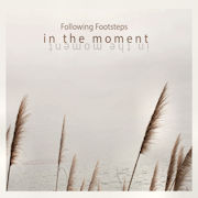 Review: Following Footsteps - In The Moment