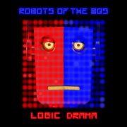 Robots of the 80s: Logic Drama
