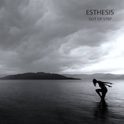 Review: Esthesis - Out Of Step
