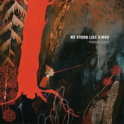 We Stood Like Kings: Pinocchio